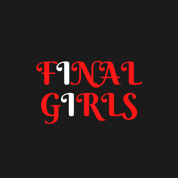 Aesthetic Image for Final Girls by Riley Sager.