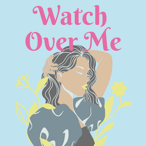 Aesthetic image for Watch Over Me by Nina LaCour