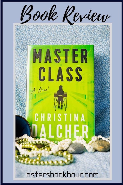 The pinterest image for Master Class by Christina Dalcher book review. There is a blue floral print background with the novel centered in the middle and the cover facing the front.