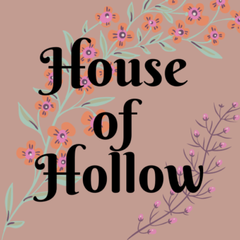 Aesthetic image for House of Hollow by Krystal Sutherland.