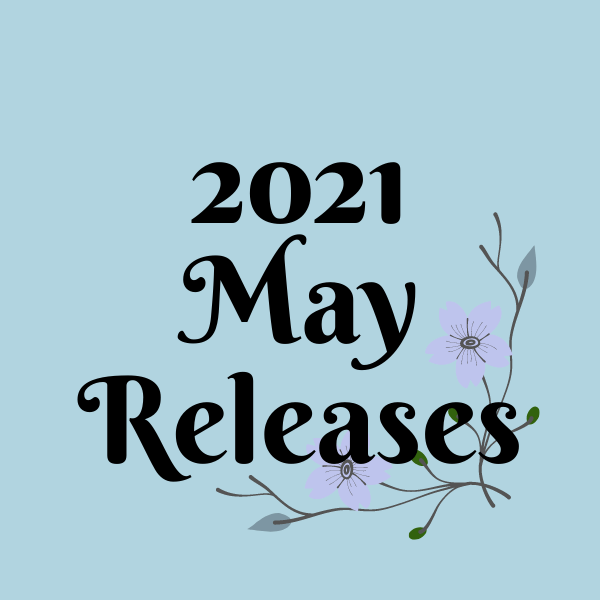 Aesthetic image for May 2021 new book releases.
