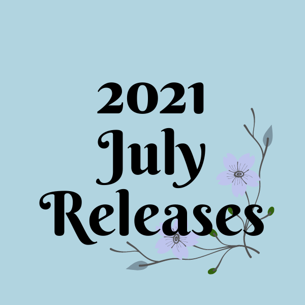 Aesthetic image for July 2021 new book releases.