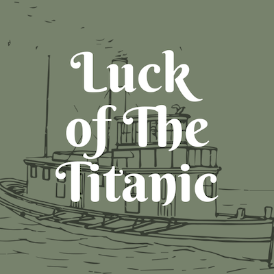 Aesthetic image for Luck of the Titanic by Stacey Lee.