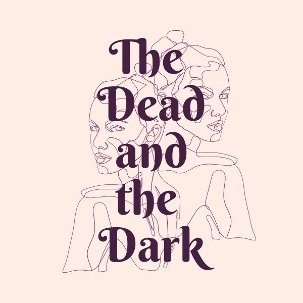 Aesthetic image for The Dead and the Dark by Courtney Gould.