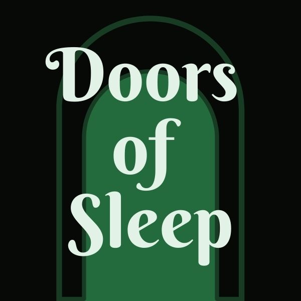Aesthetic image for Doors of Sleep by Tim Pratt.