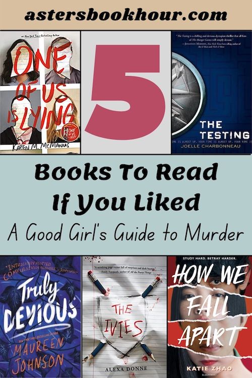 The pinterest image for 5 Books Like A Good Girl's Guide to Murder.
