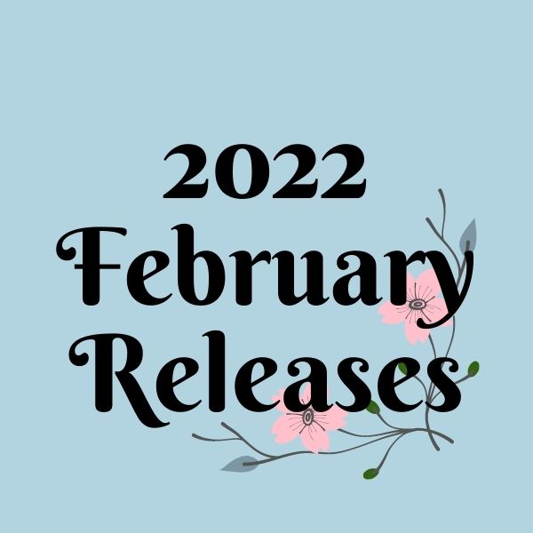 Aesthetic image for February 2022 new book releases.