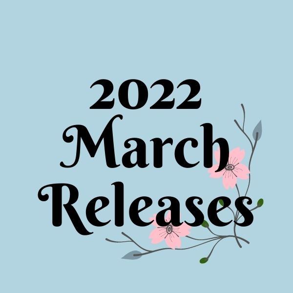 Aesthetic image for March 2022 New Book Releases.
