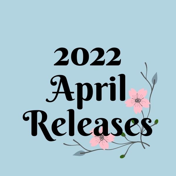 Aesthetic image for April 2022 New Book Releases.