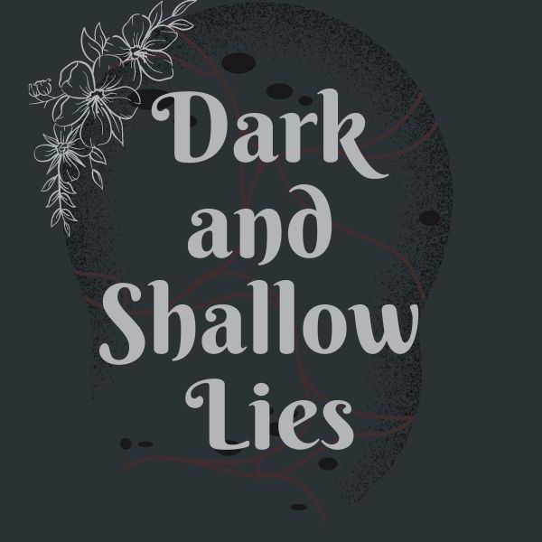 Aesthetic image for Dark and Shallow Lies by Ginny Myers Sain book review post.