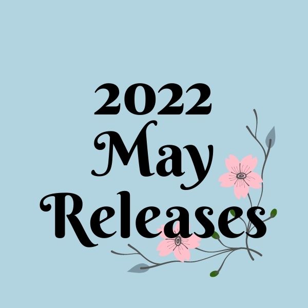 Aesthetic image for May 2022 New Book Releases.