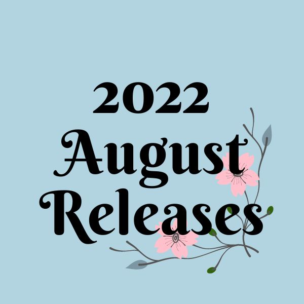 Aesthetic image for August 2022 New Book Releases.