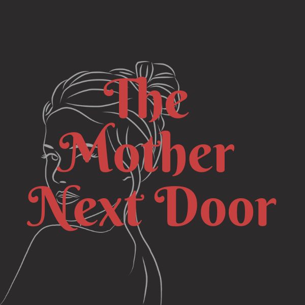 Aesthetic image for The Mother Next Door by Tara Laskowski book review.