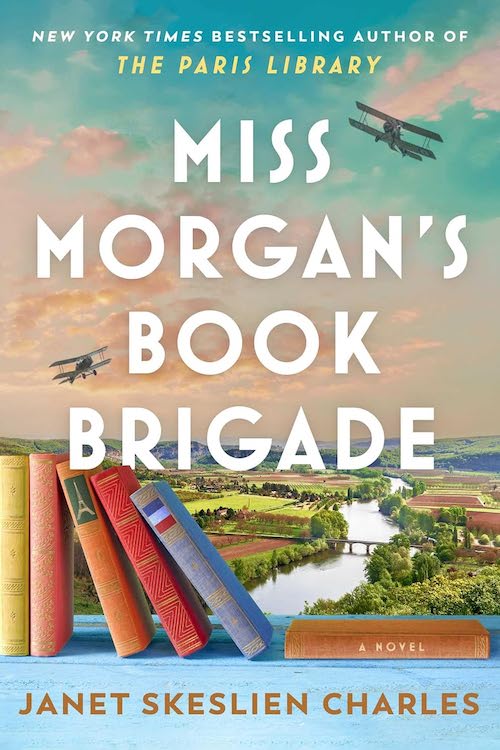 Miss Morgan's Book Brigade by Janet Skeslien Charles book cover.