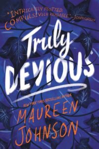 Truly Devious by Maureen Johnson book cover.
