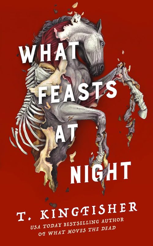 What Feasts at Night by T. Kingfisher book cover.
