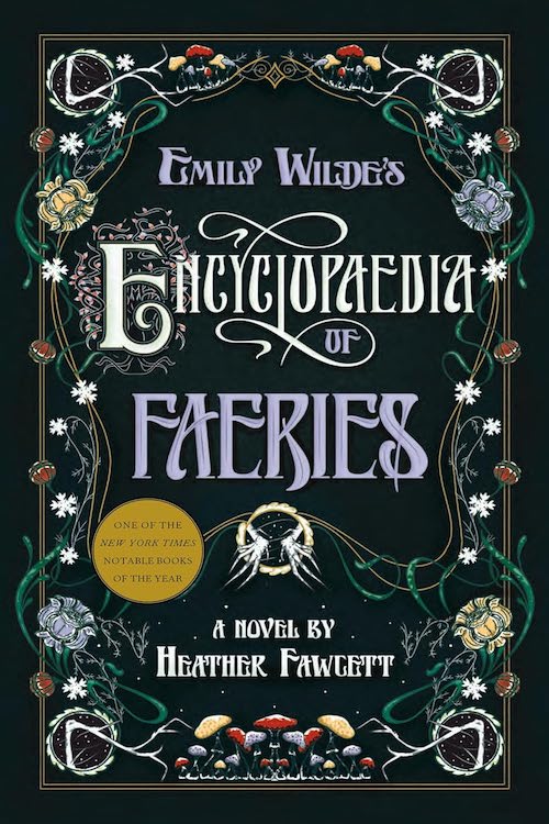 Emily Wilde's Encyclopaedia of Faeries by Heather Fawcett book cover.