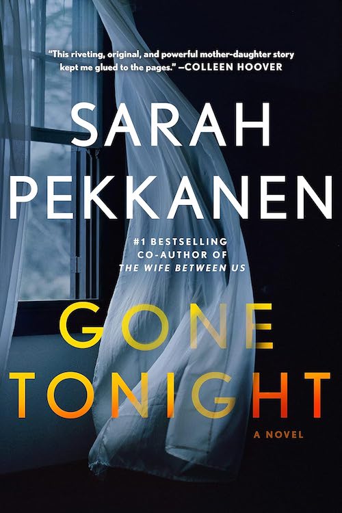 Gone Tonight by Sarah Pekkanen book cover.