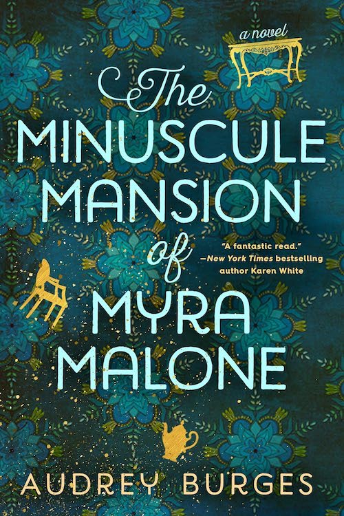 The Minuscule Mansion of Myra Malone by Audrey Burges book cover.