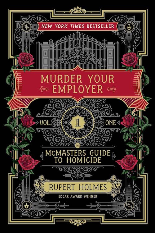 Murder Your Employer: A McMaster's Guide to Homicide by Rupert Holmes book cover.