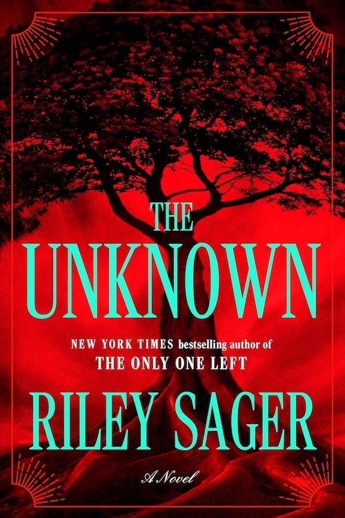 The Unknown by Riley Sager book cover.